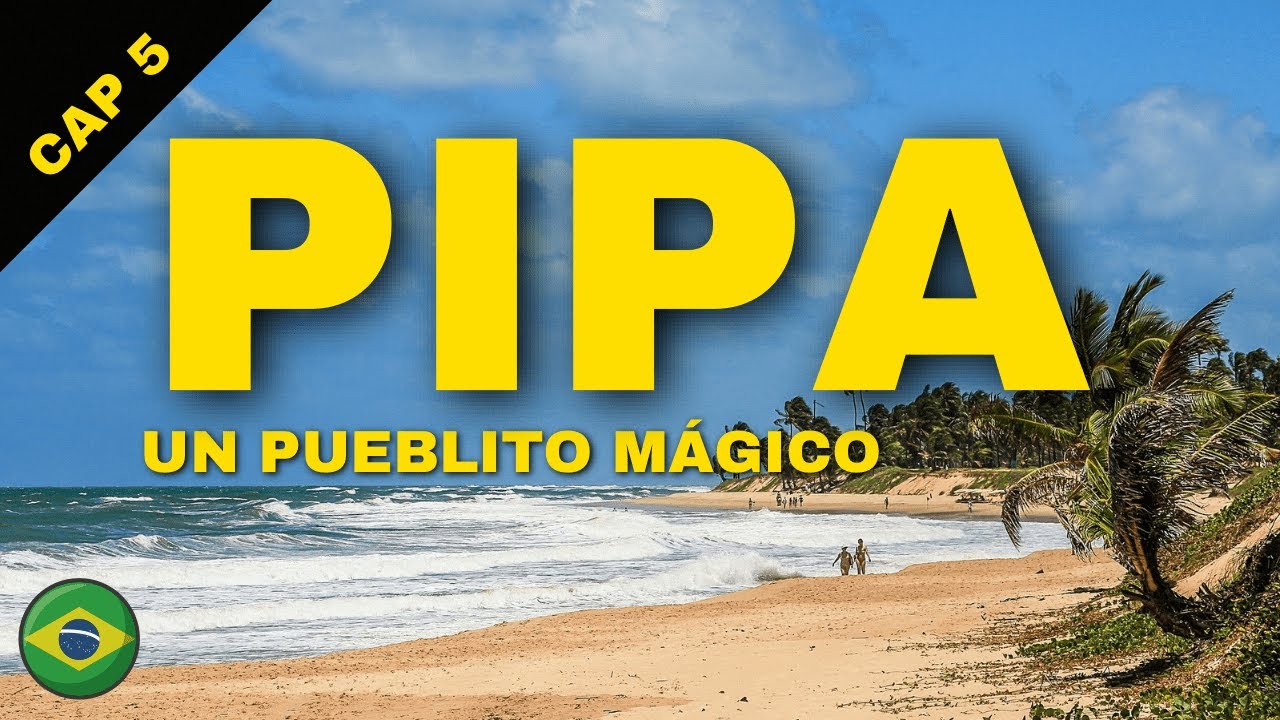 🇧🇷 El PARAÍSO ESCONDIDO de BRASIL, PIPA ❤️