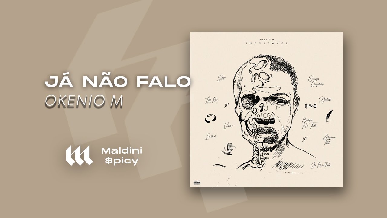 Okenio M - Já não falo (feat. A'Aires, Paulelson, Kelson Most Wanted) [Video Lyric]