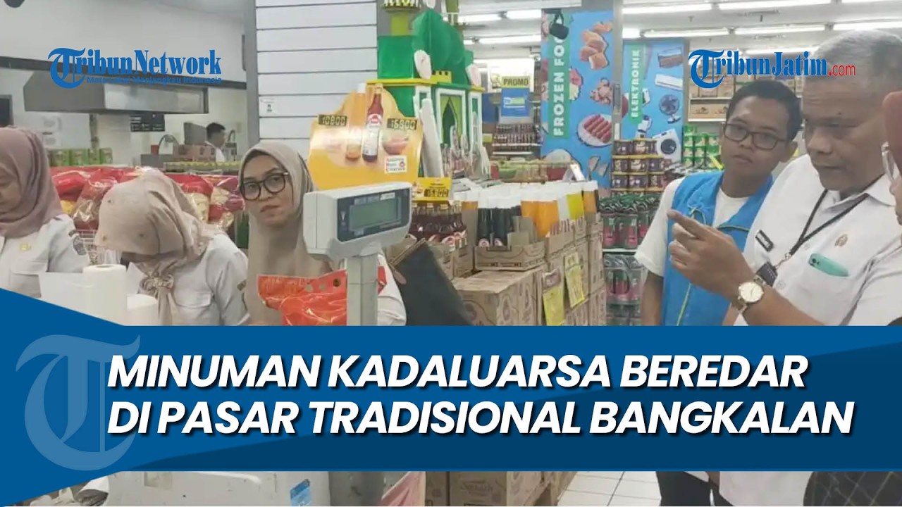 PEMKAB SOROT PASAR MODERN, Minuman Kadaluarsa Beredar di Pasar Tradisional Bangkalan saat Ramadan
