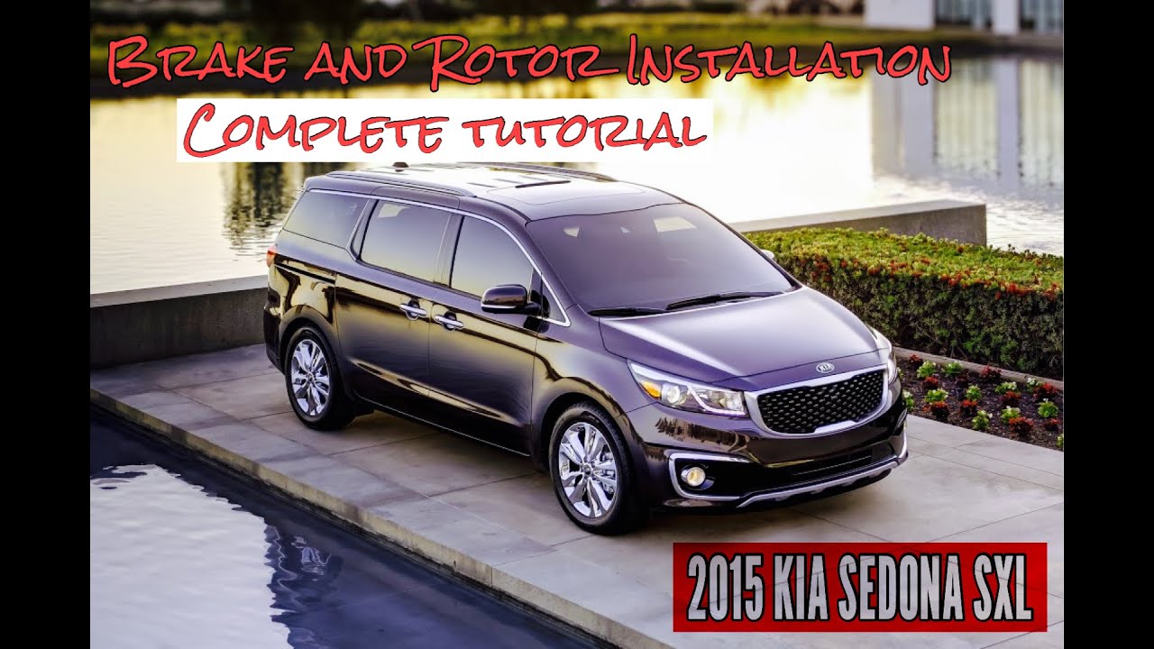 How to replace a new brake pads and a new rotor on 2015 Kia Sedona SXL / DIY