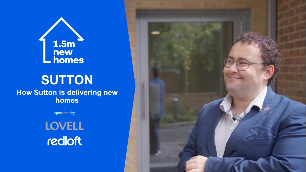 How Sutton is Delivering New Homes- London Borough of Sutton