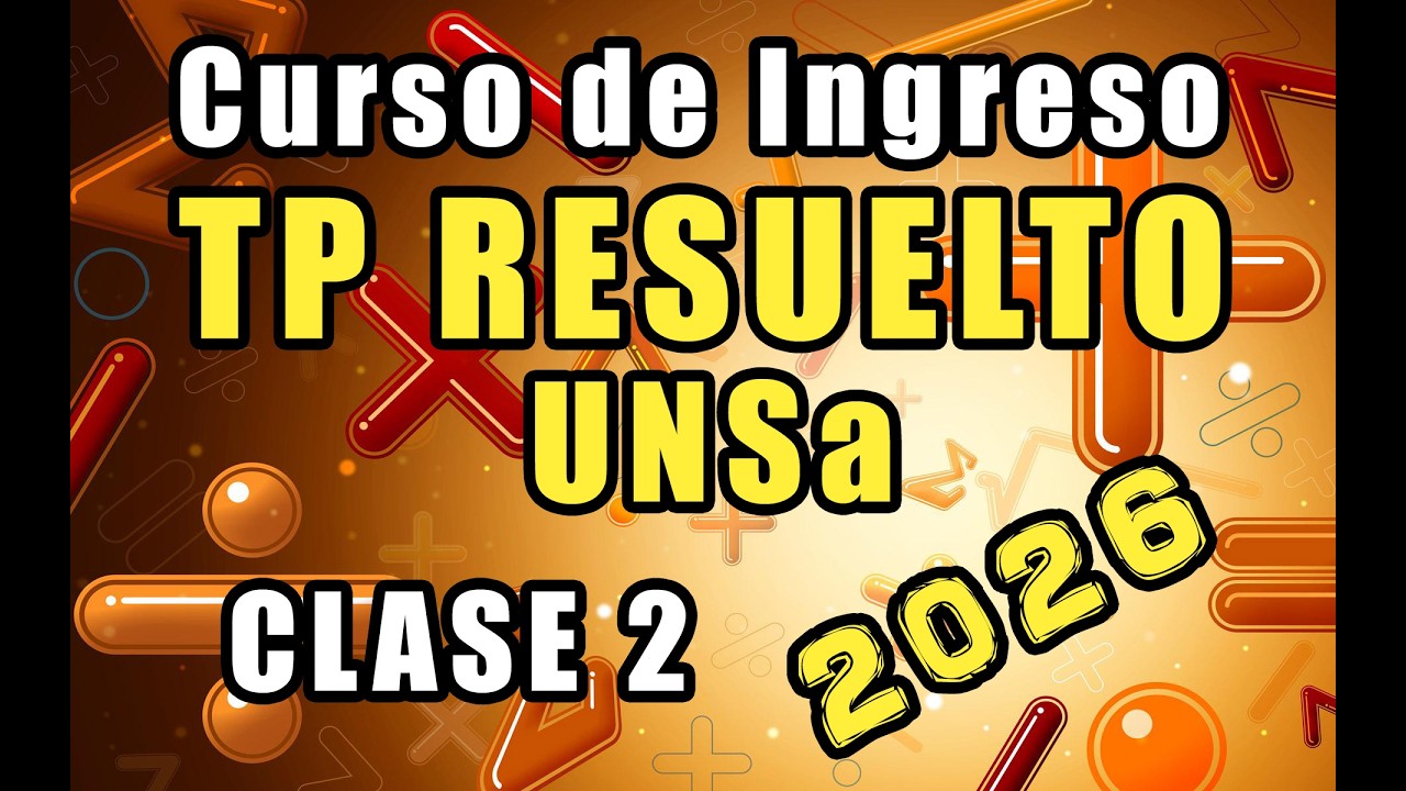 E2 y E3 del TP1 (Exactas - Ingreso UNSa 2026)