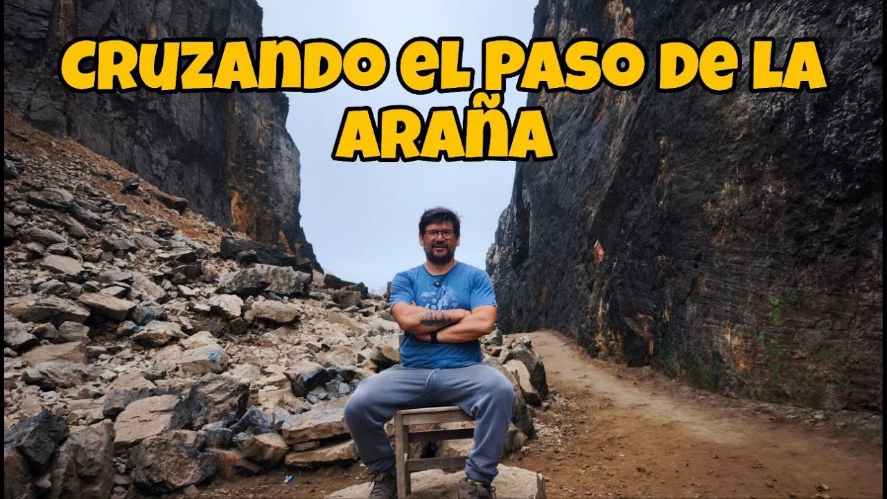 El Paso de la Araña: De La Herradura a la Chira
