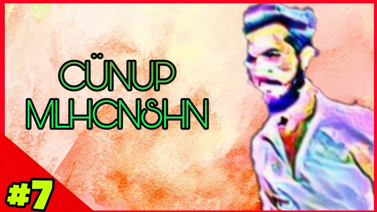 C&Uuml;NUP MLHCNSHN - Funny Moments #7