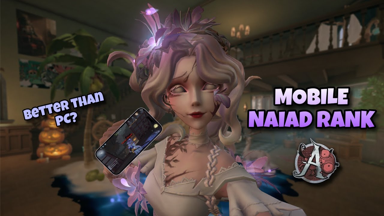 Is MOBILE is BETTER than PC in Identity V? 😳💦 | Naiad Gameplay