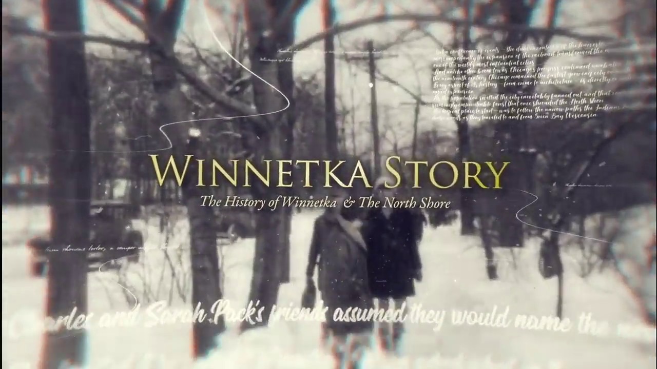 Winnetka Story: History of Winnetka & the North Shore: Trailer