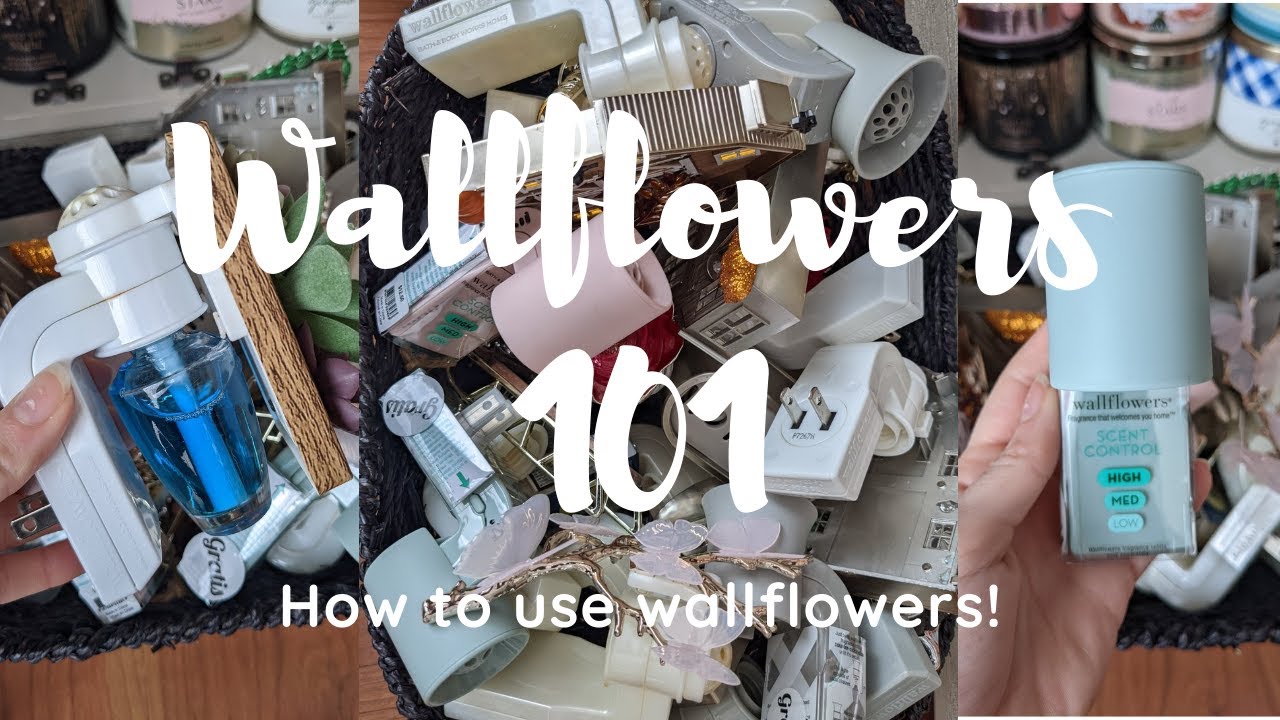 HOW TO USE BATH AND BODY WORKS WALLFLOWERS! WALLFLOWERS 101.