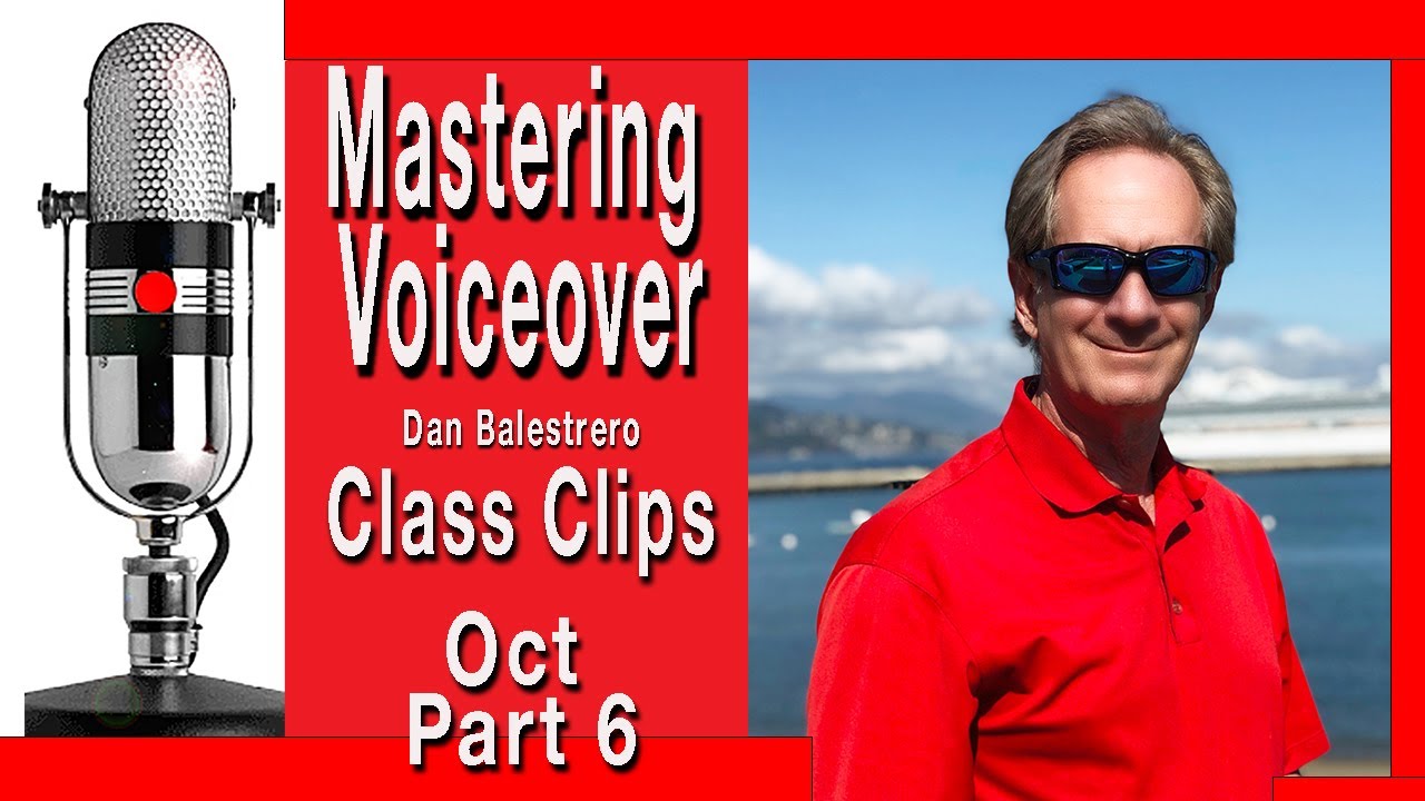 Masteringvoiceover Class Clips Oct Part 6