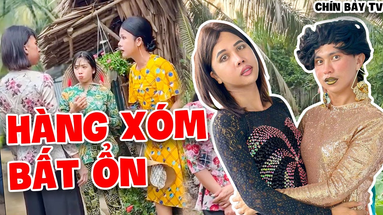 Những Câu Chuyện Hết Sức Bất Ổn Trong Xóm, Bà Chín Là Nguyên Nhân Dẫn Đến Hài Kịch - Chín Bảy TV