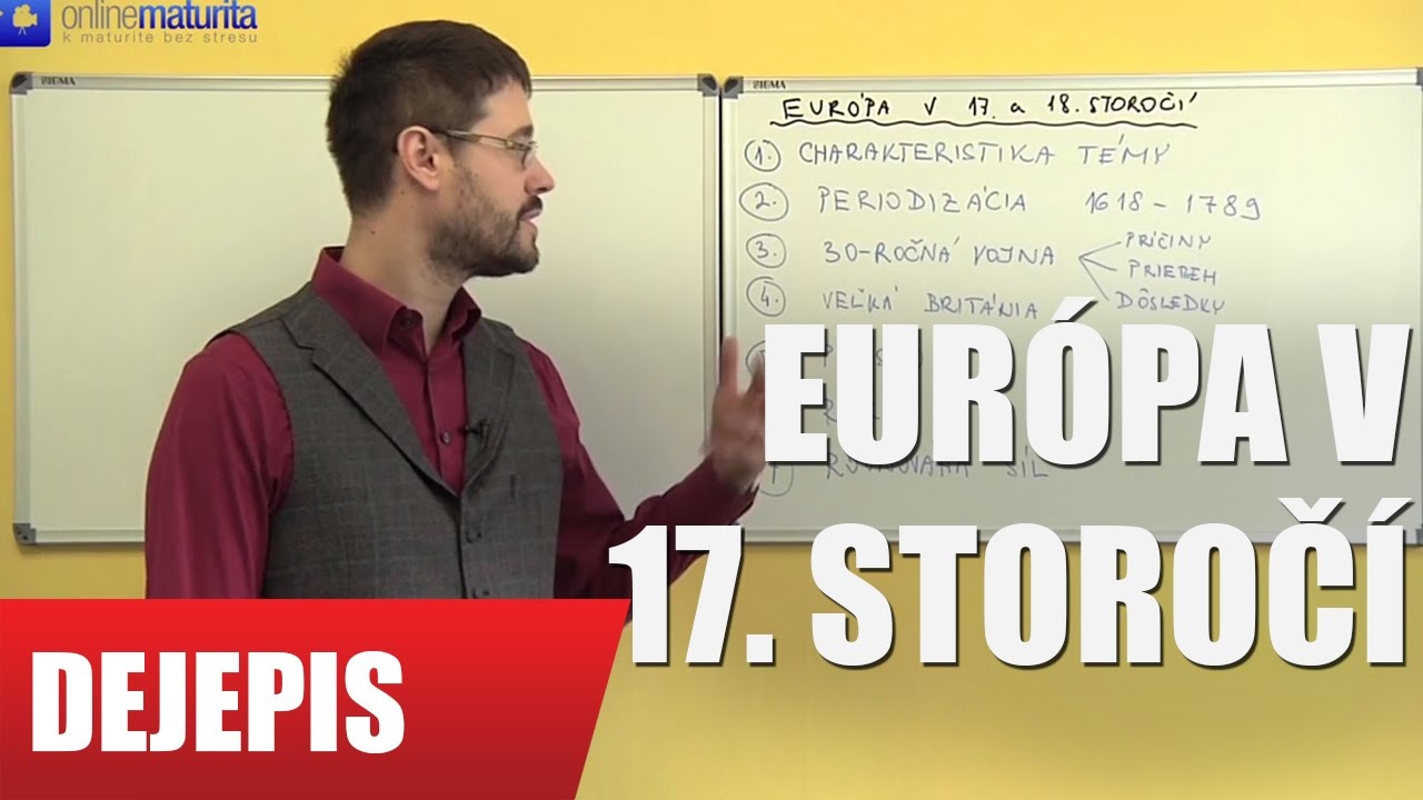 Dejepis - Téma č.16: Európa v 17. a 18. storočí