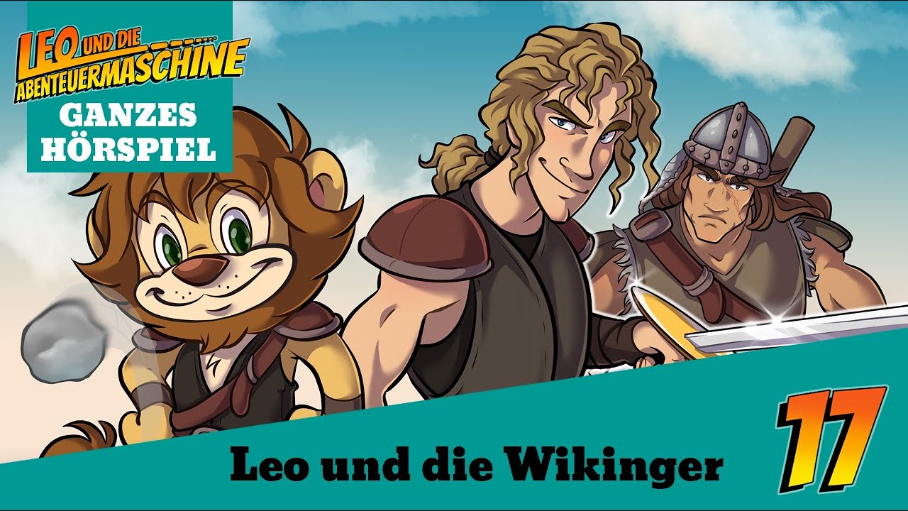 Leo und die Abenteuermaschine 17 | Die Wikinger | ganze Folge | Hörspiel kostenlos
