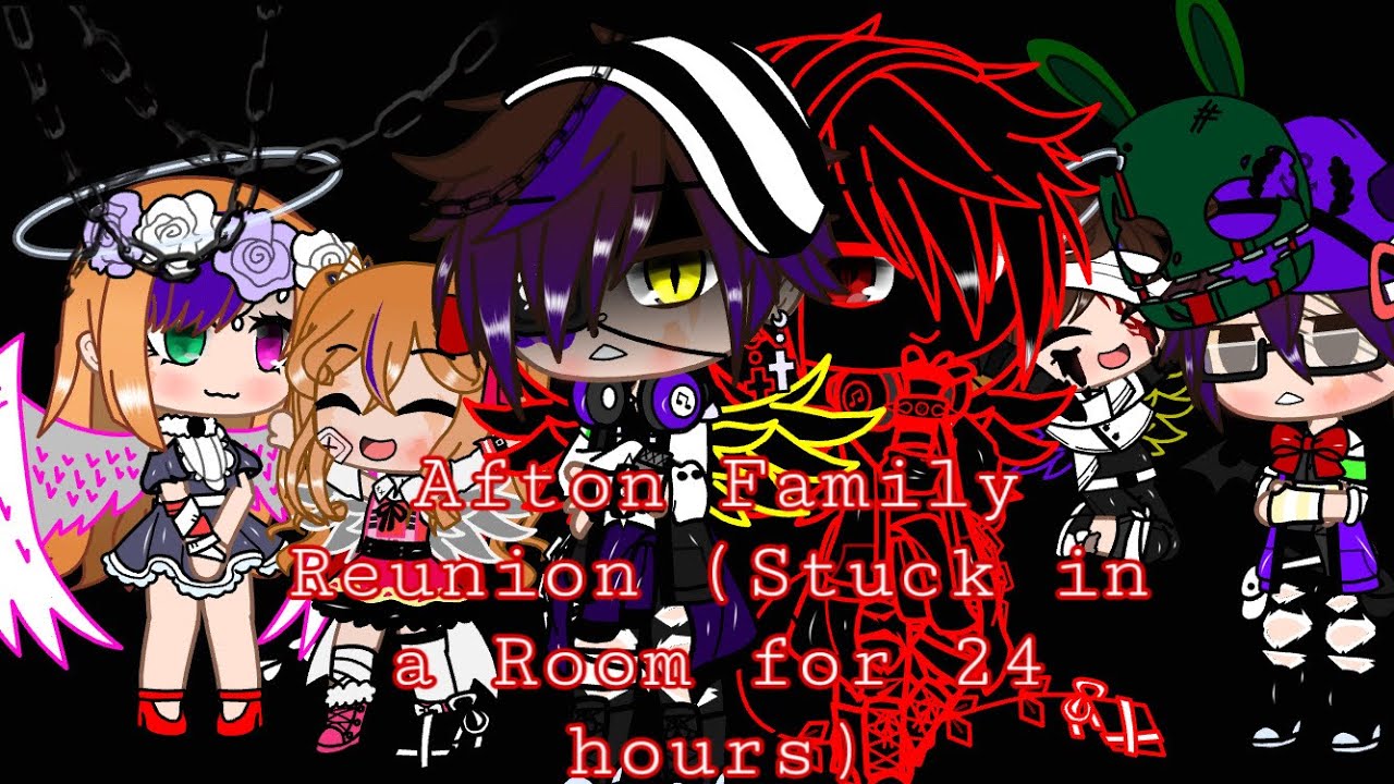 Aftons stuck in a room for 24 hrs ||1/?