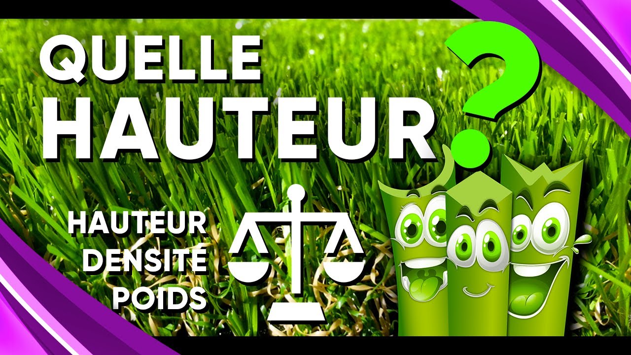 Quelle hauteur Choisir pour mon gazon synth&eacute;tique ? 2/2 (Le bon ratio hauteur / densit&eacute;)