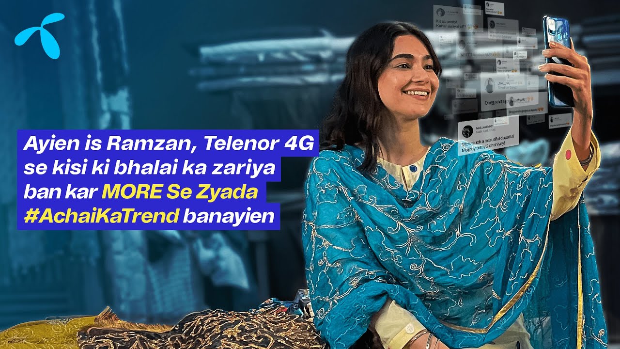 Telenor presents #AchaiKaTrend - Ramzan Mubarak! 🌙