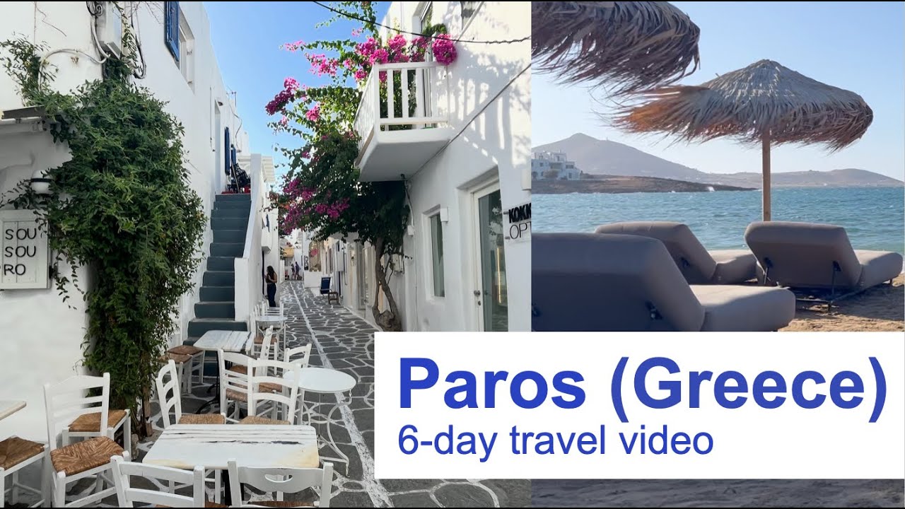6 chill days in Paros (Greece) with day trips to Santorini and Mykonos