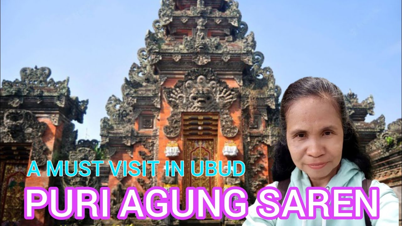 A MUST VISIT IN UBUD | PURI SAREN AGUNG UBUD