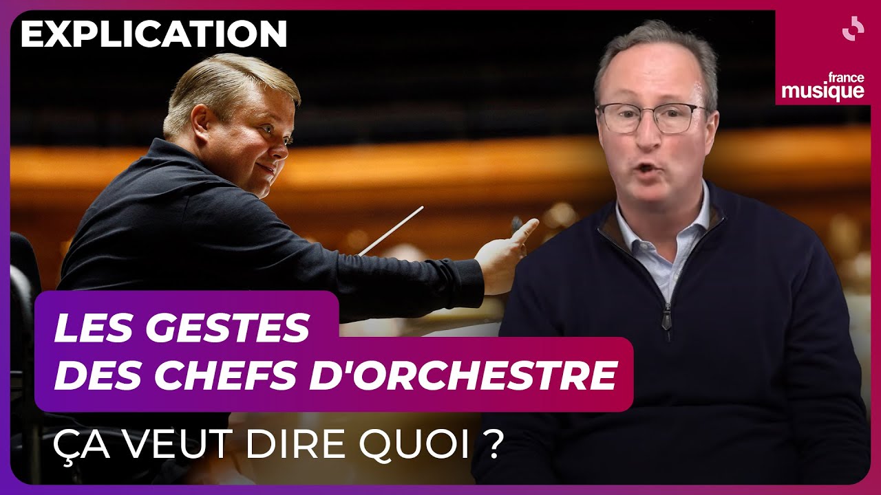 Que veulent dire les gestes des chefs d'orchestre ? - Culture Prime