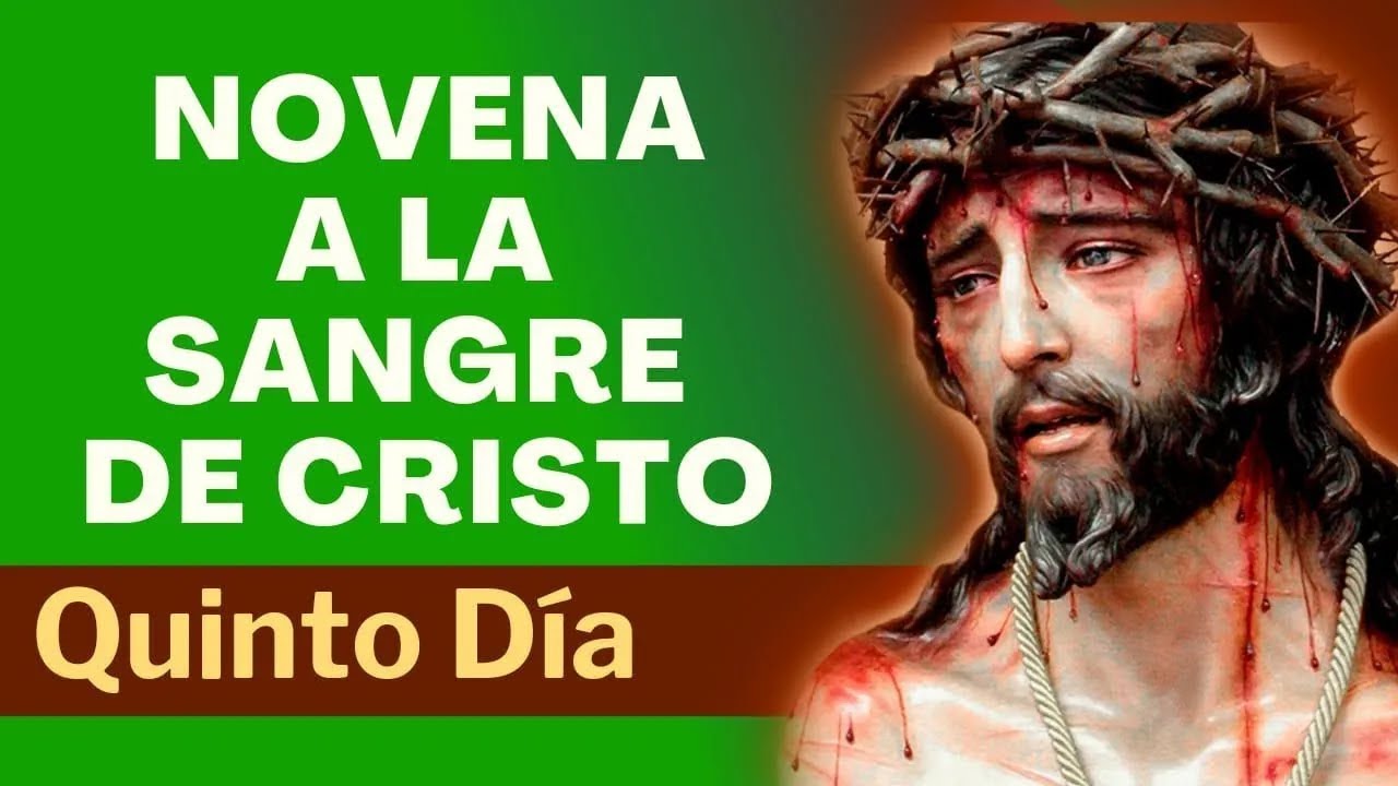 NOVENA A LA SANGRE DE CRISTO | QUINTO DÍA
