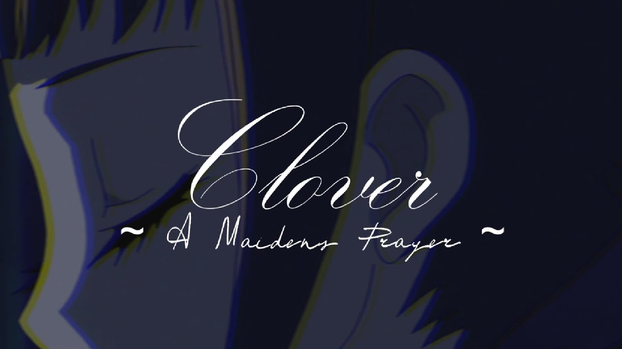 [AMV]  Clover ~ A Maidens Prayer~ DOKI DOKI PRECURE