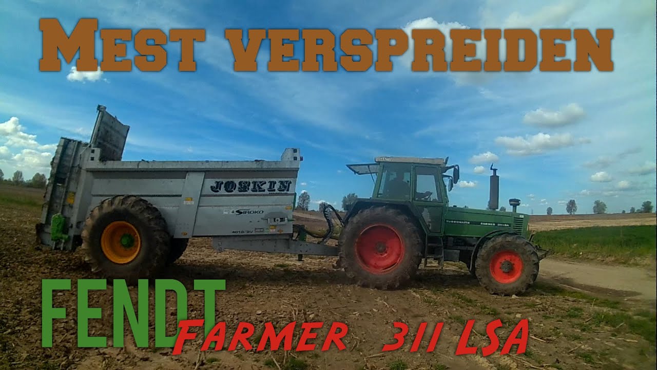 Fendt Farmer 311 LSA & Joskin Mestverspreiden - Trekker TV