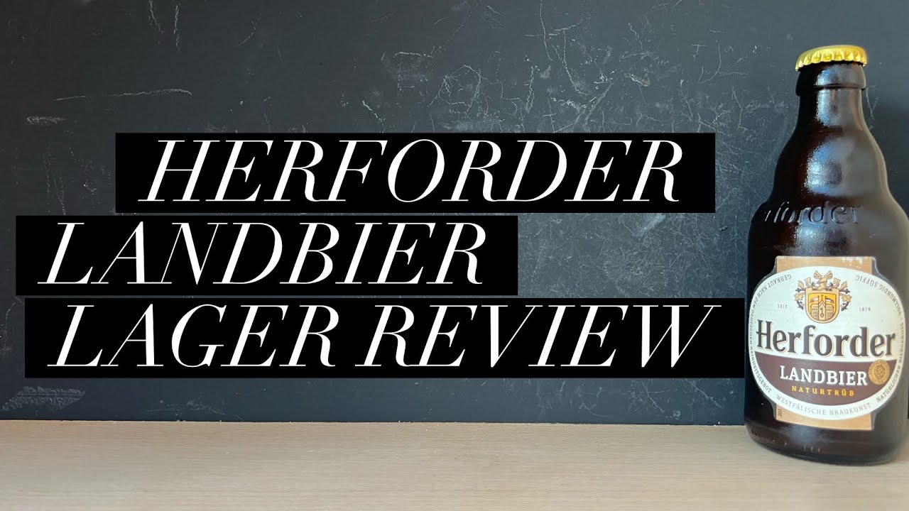 Herforder Landbier Review , Herforder Brauerei , German Landbier Lager Review