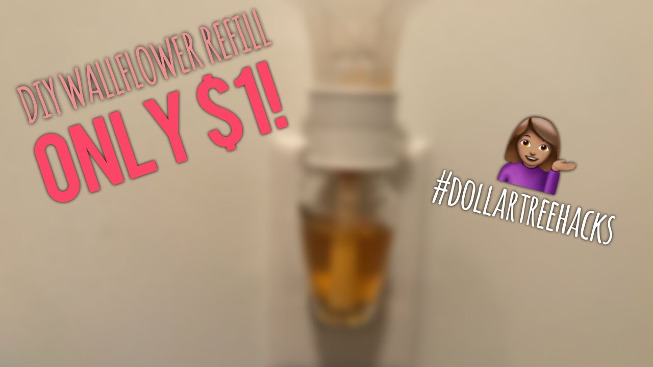DIY Wallflower Refill $1// Dollar Tree DIY