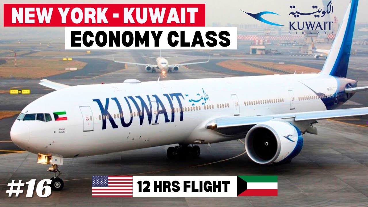 12 HOURS FLIGHT | New York to Kuwait | Economy Class Review | KU 118 Boeing 777-300ER