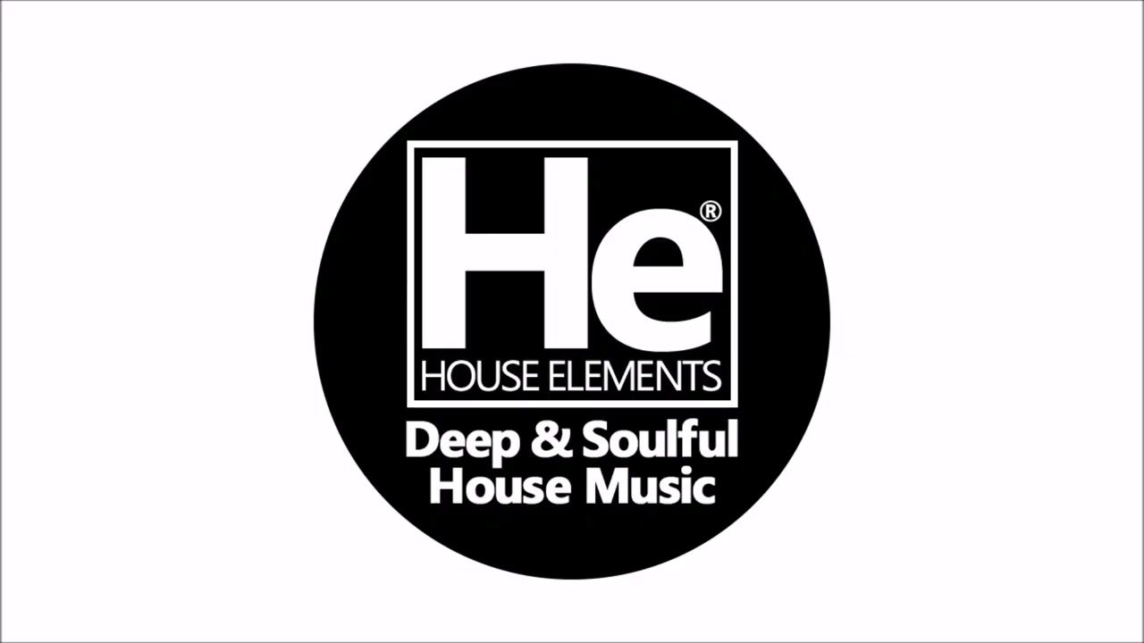 HOUSE elements | Deep N Soulful Mix