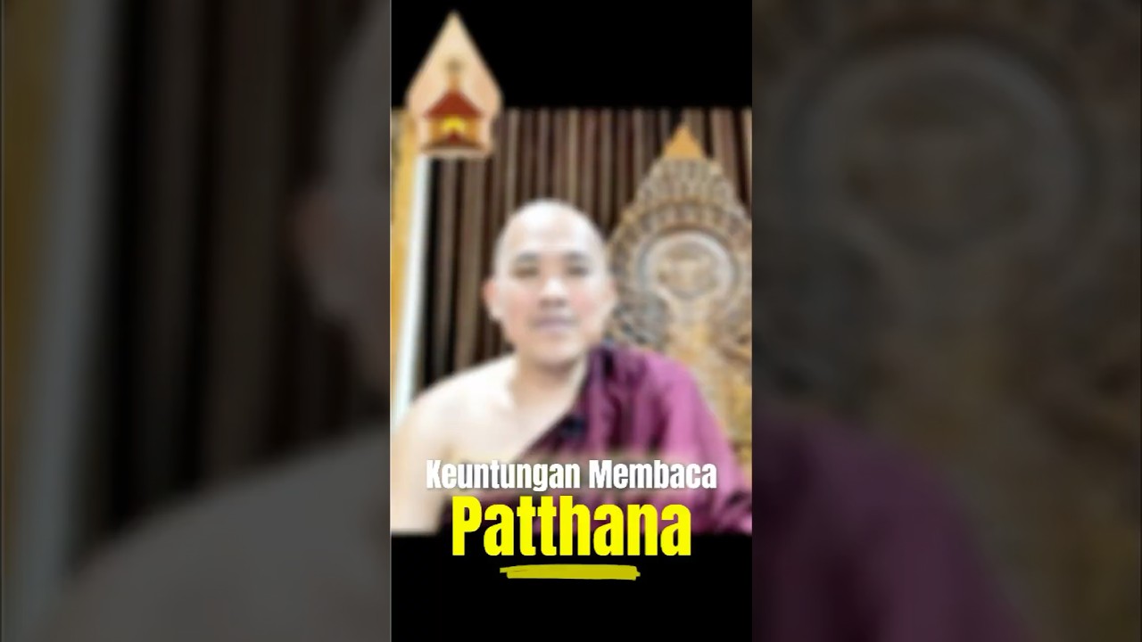 Keuntungan Membaca Patthana