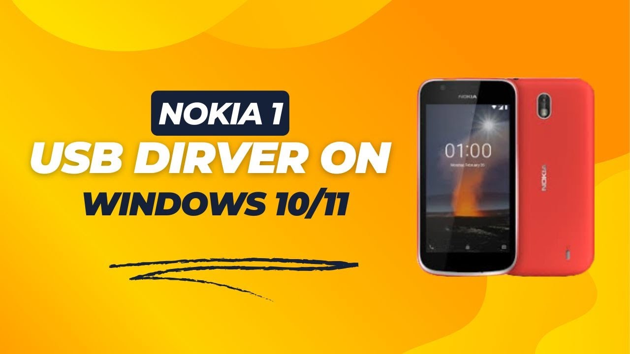 Nokia 1  USB Driver on Windows 10/11 Free Download
