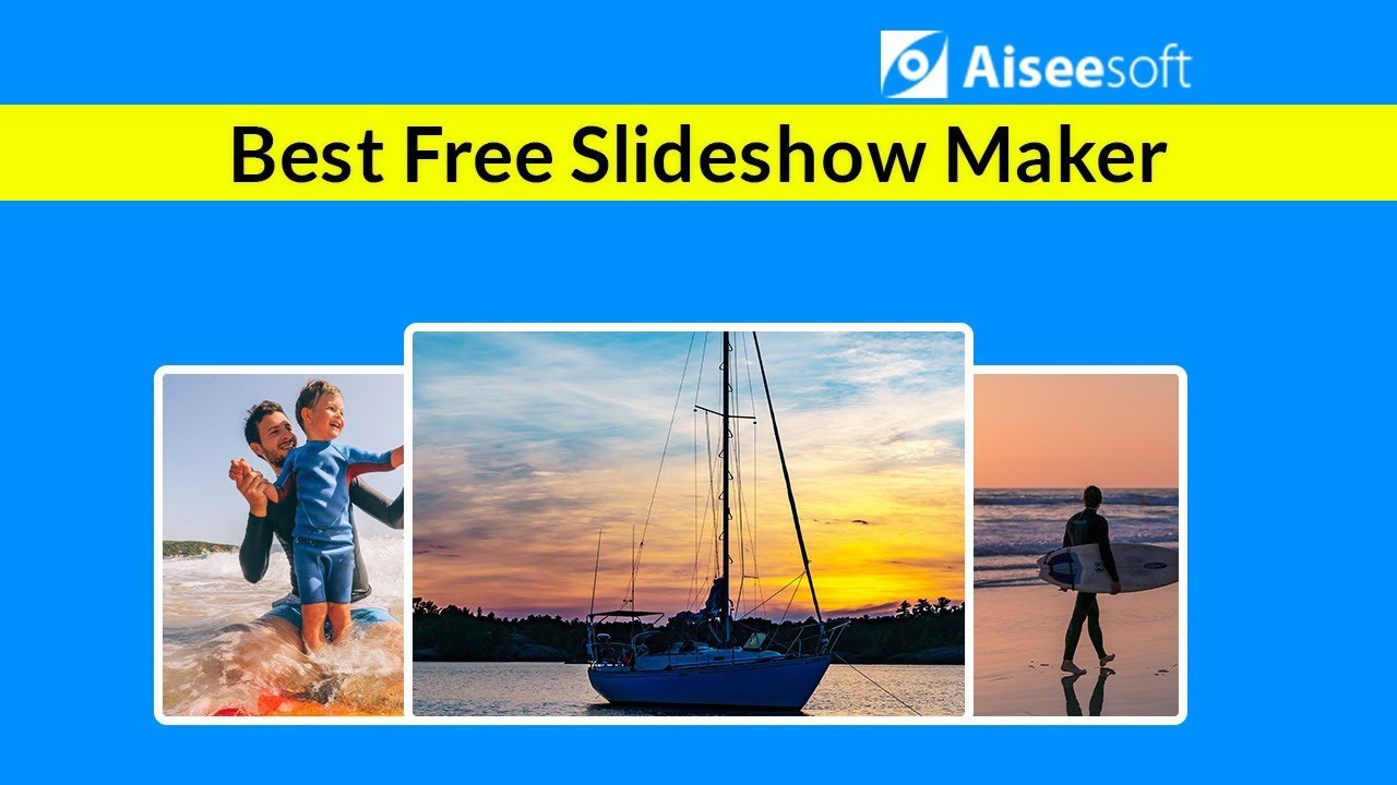 Best Free Slideshow Maker to Create Slideshow with Photos, Music and Videos