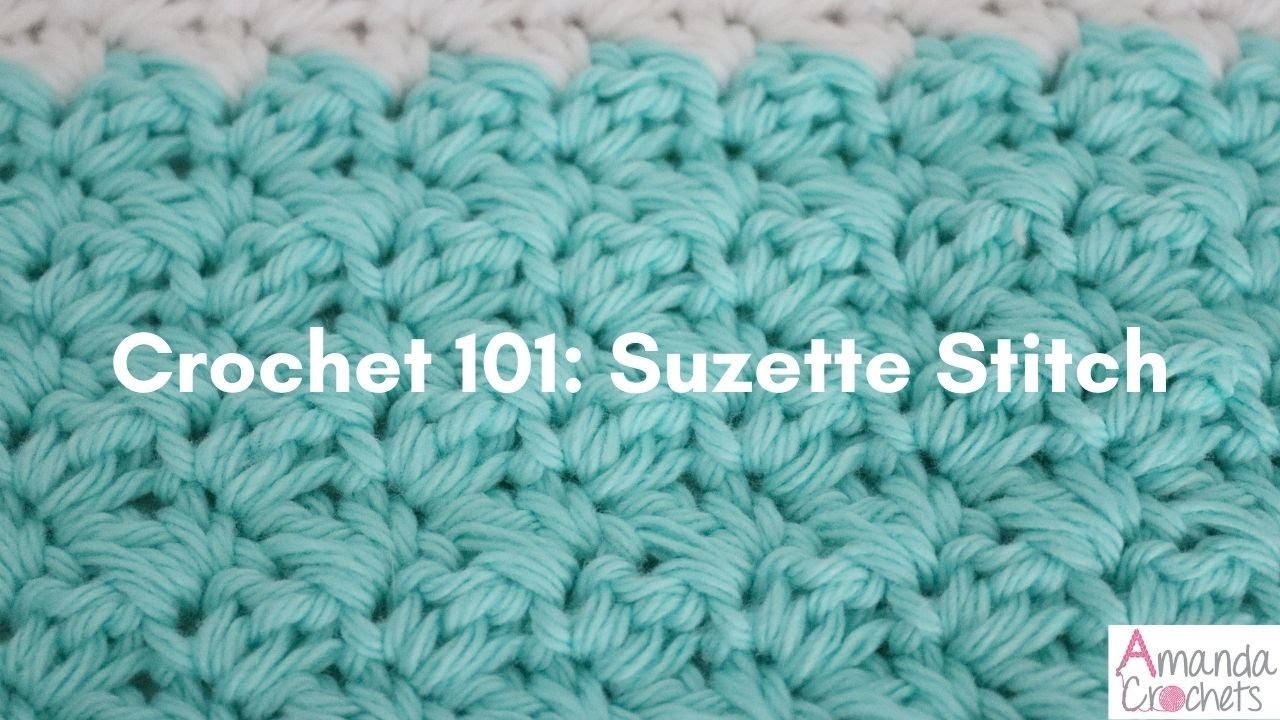 How to Make the Suzette (Thicket) Stitch (Crochet 101 Series) | Easy Crochet Tutorial