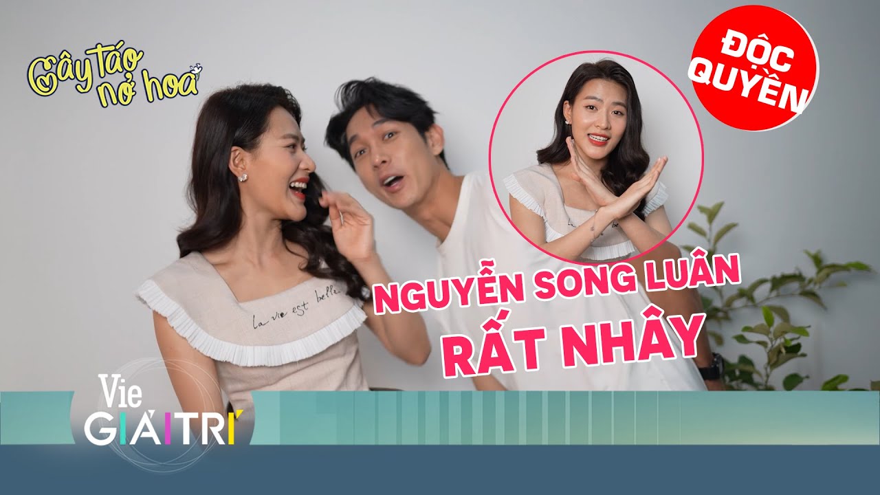 [Hậu trường] Đóng phim hợp tan, ngoài đời Minh Trang, Song Luân là đôi visual hợp cạ| CÂY TÁO NỞ HOA