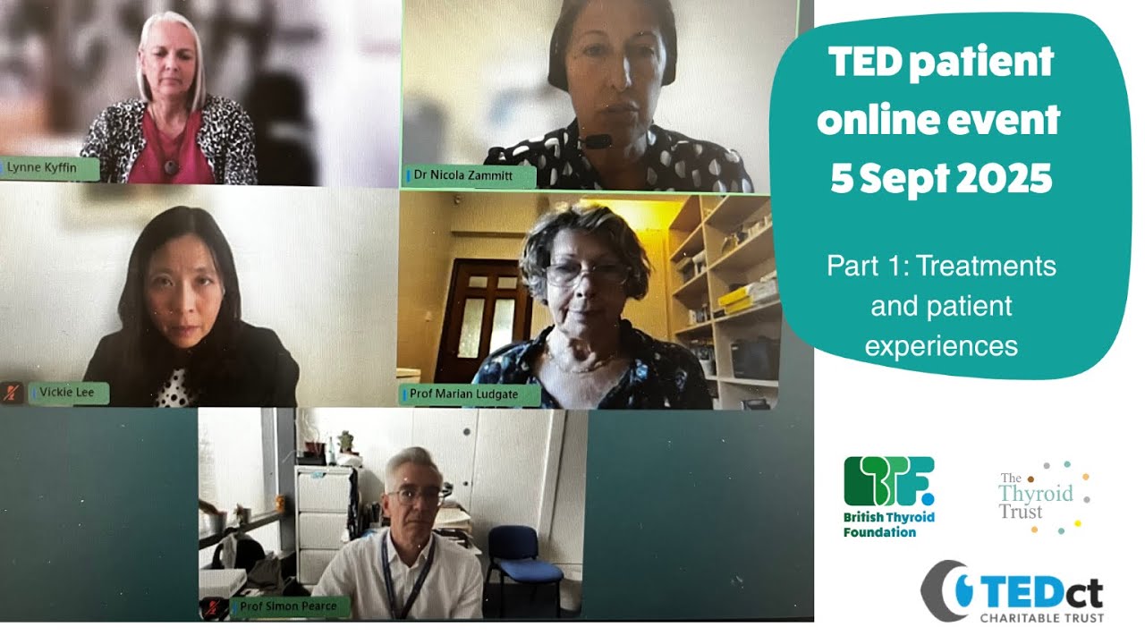 TED patient online event 5 Sept 2025. Part 1: Treatments and patient experiences