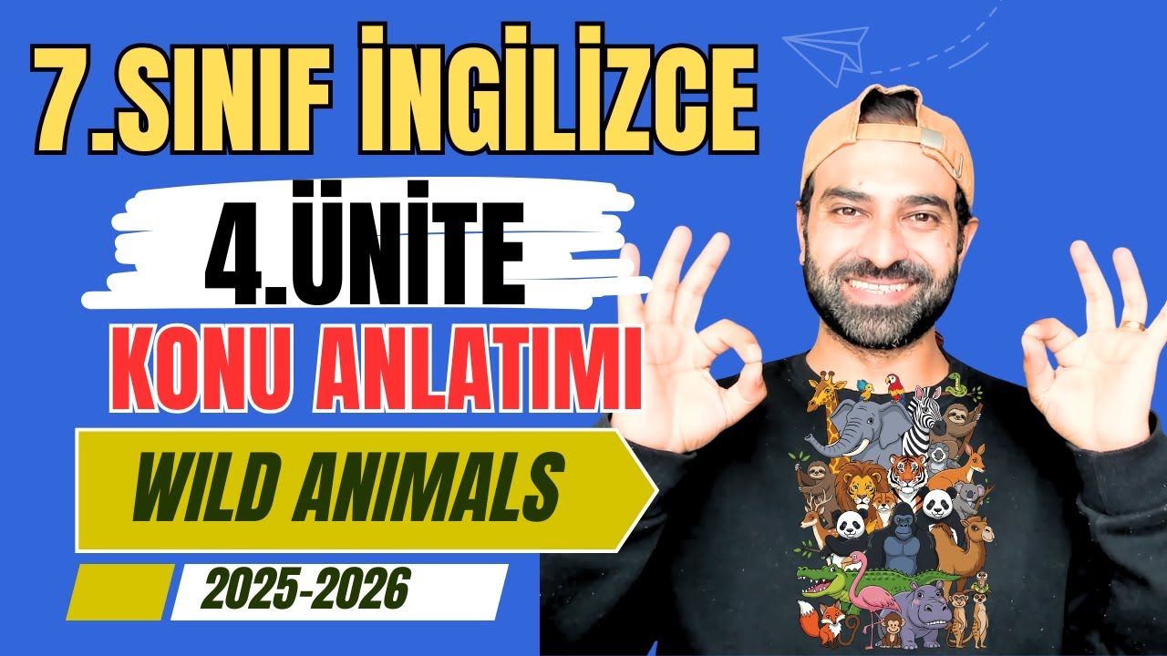 7. SINIF İNGİLİZCE 4. ÜNİTE KONU ANLATIMI | WILD ANIMALS