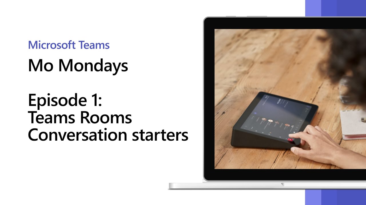 Teams Rooms Conversation Starters | Mo Mondays Ep.1