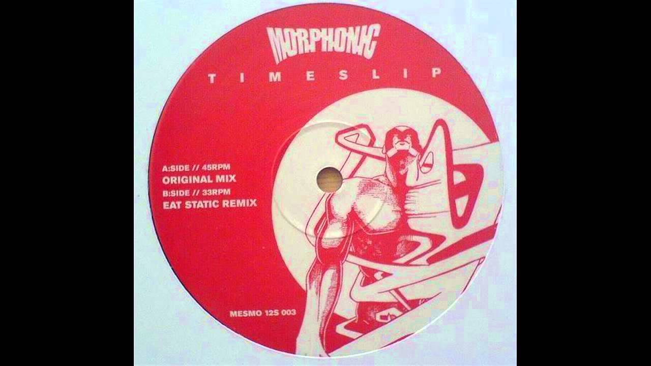 Morphonic - Timeslip (Eat Static Remix)