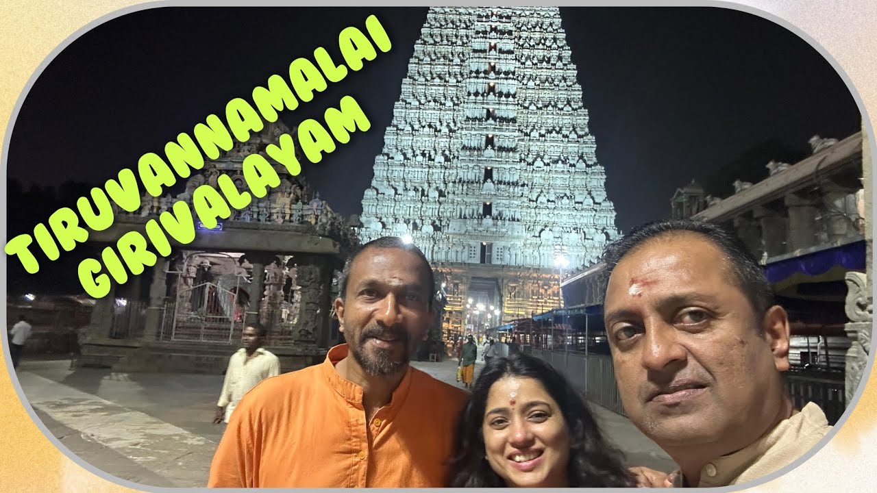 Tiruvannamalai girivalayam 