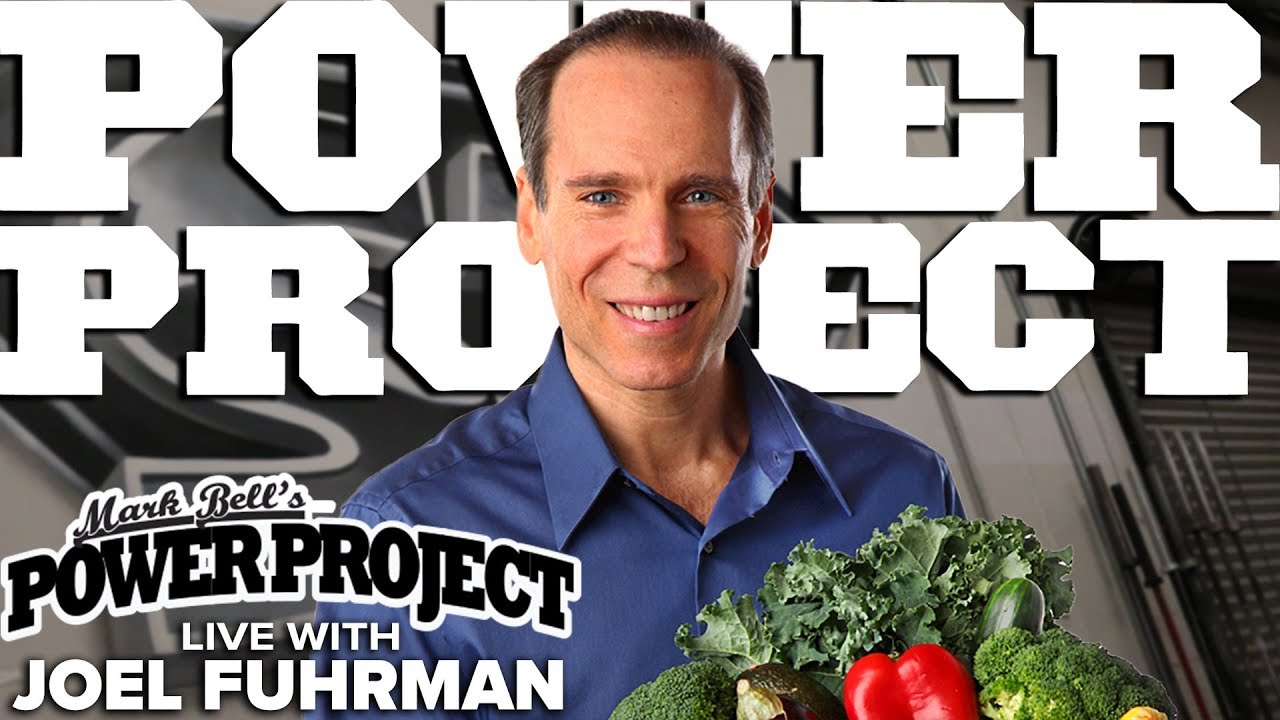 Mark Bell's Power Project EP. 199 Live - Joel Fuhrman