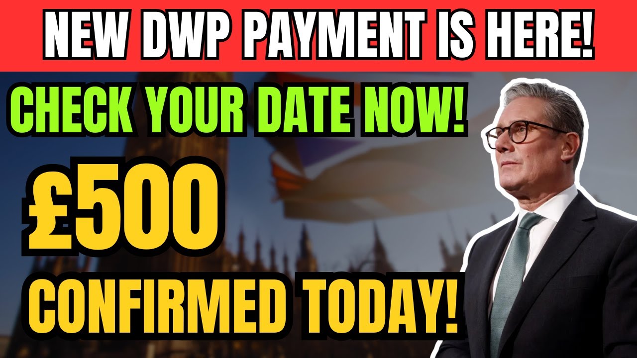 NEW &pound;500 Cost of Living Payment 2026? DWP Eligibility & Dates Confirmed!