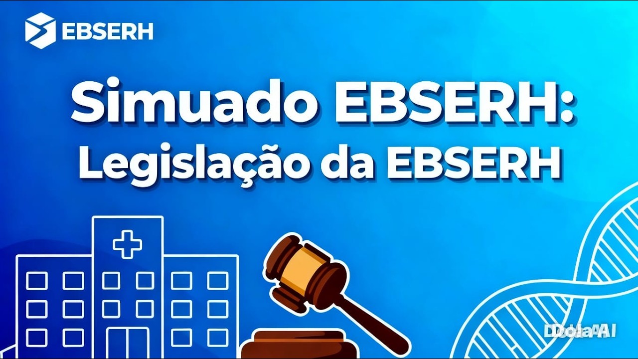 SIMULADO EBSERH /2026 EMPRESA BRASILEIRA DE SERVIÇOS HOSPITALARES -QUESTÕES DA LEGISLAÇÃO DA  EBSERH