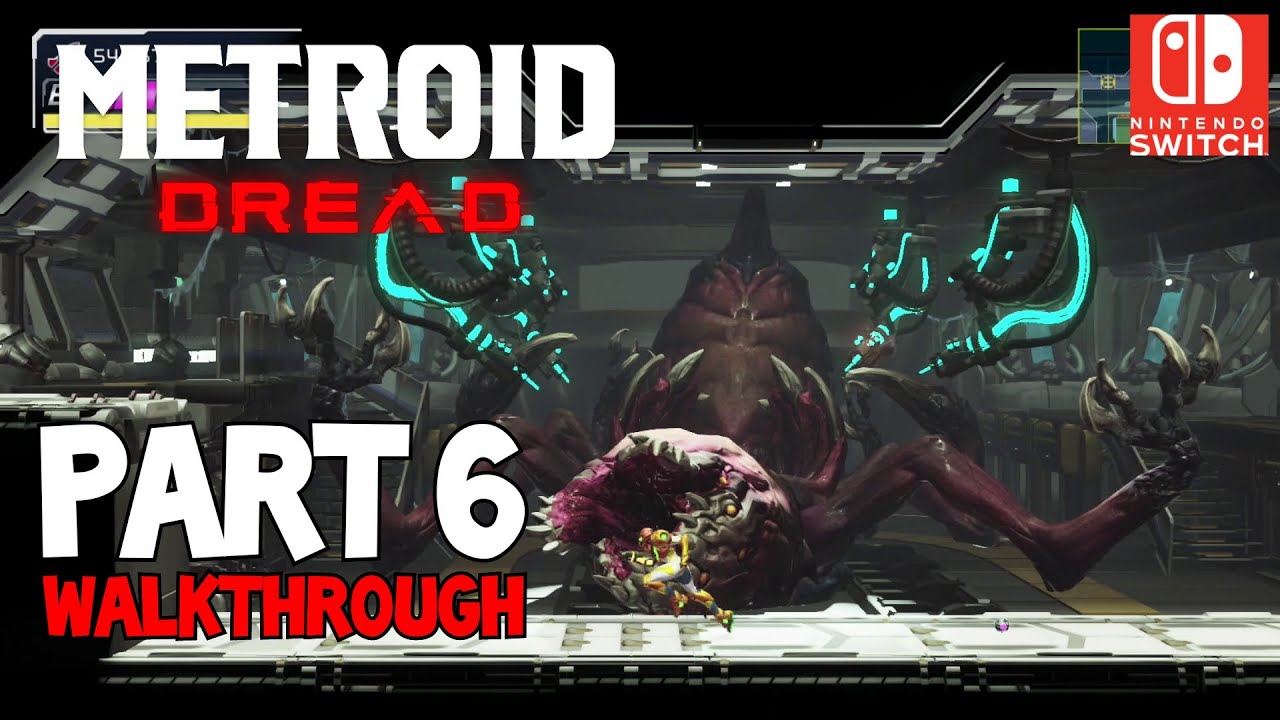 [Walkthrough Part 6] Metroid Dread (Nintendo Switch) No Commentary