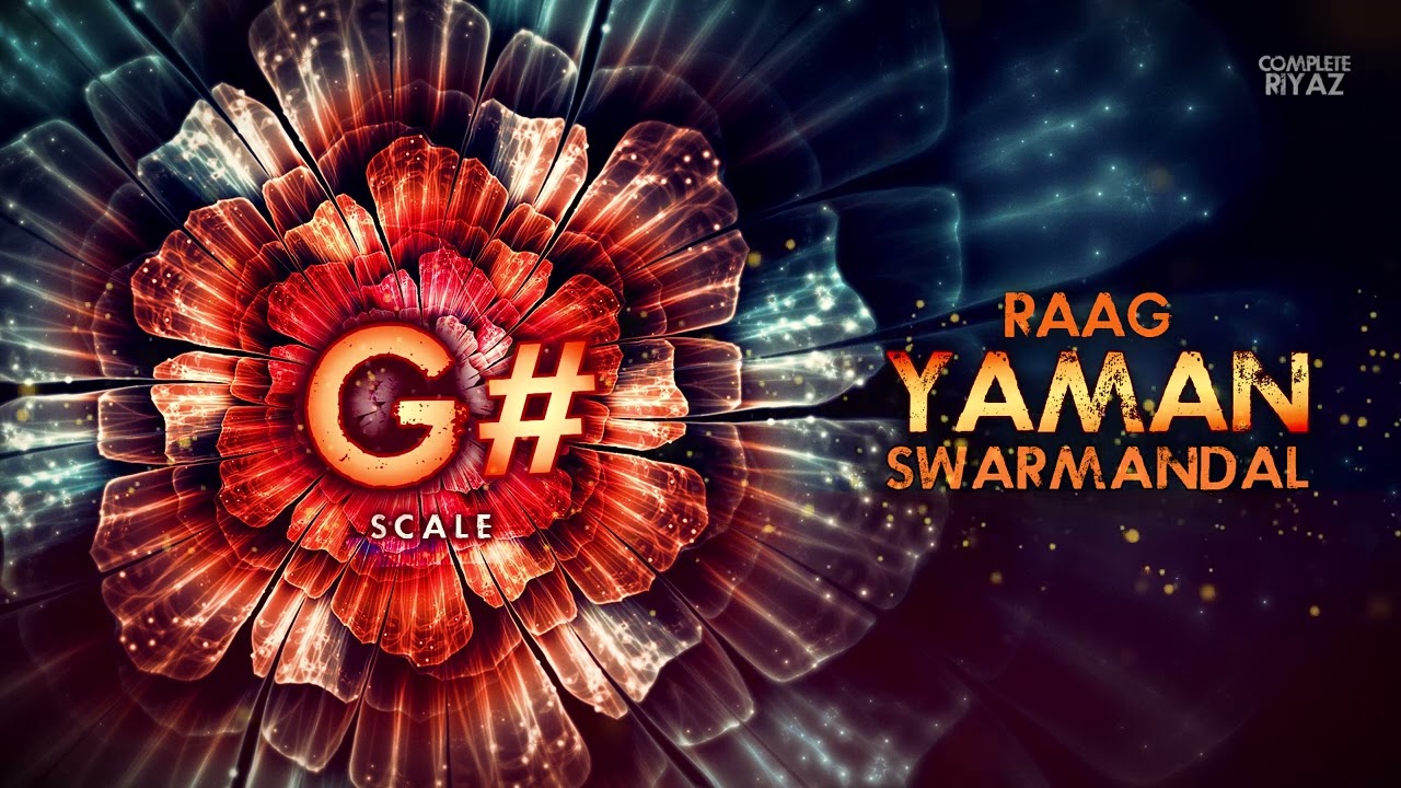 SWARMANDAL - RAAG YAMAN | SCALE G# | KALI 4 | COMPLETE RIYAZ | VOICE TRAINING | ORIGINAL TANPURA G#