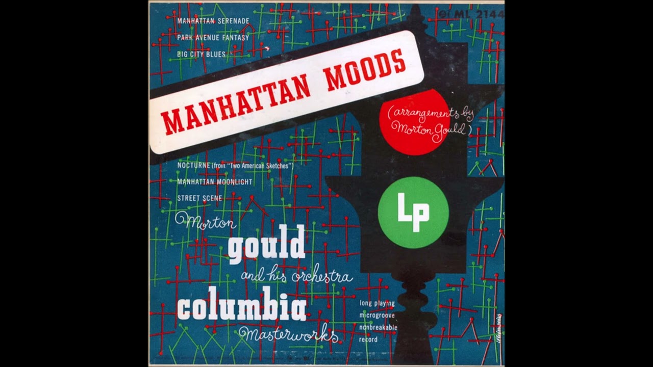 Morton Gould Orch. - Manhattan moods