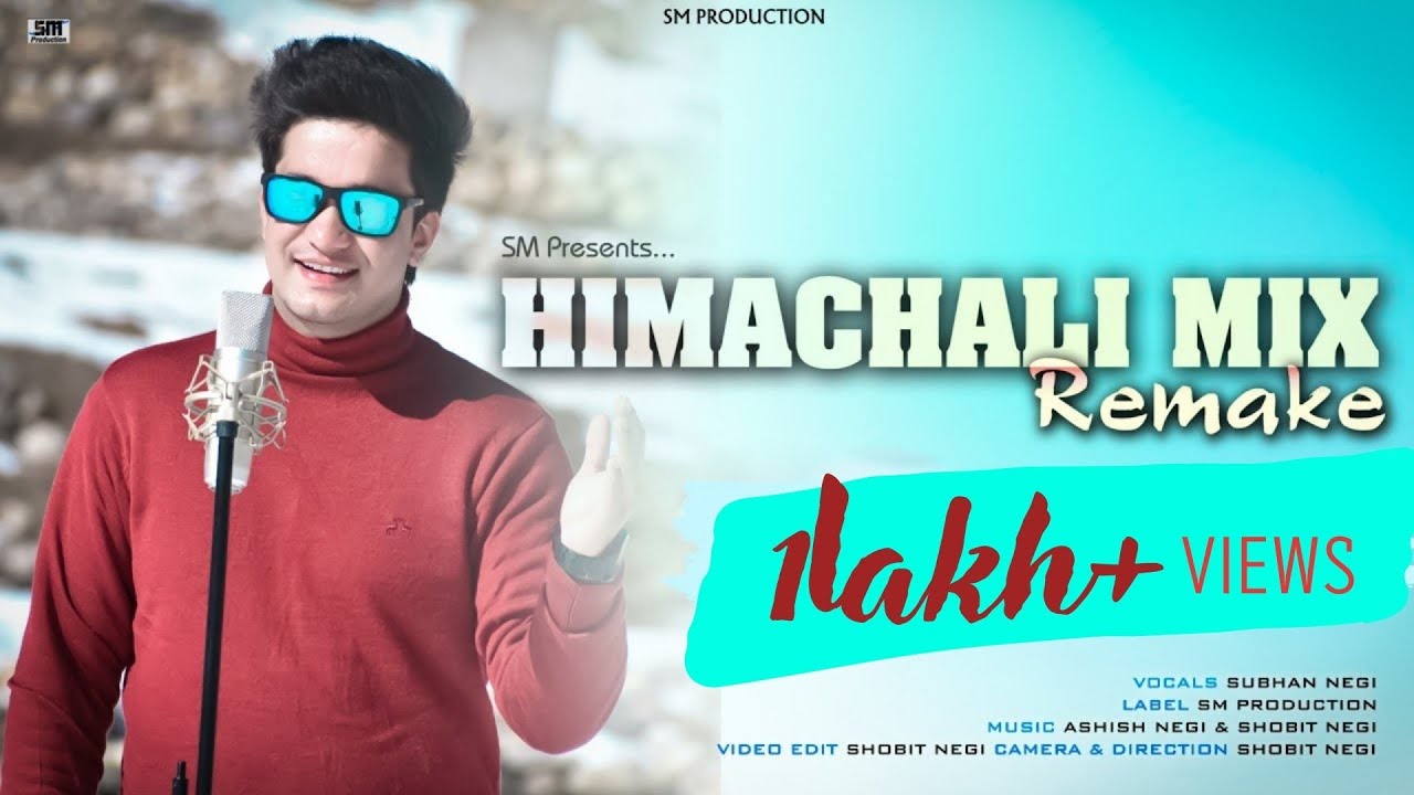 Himachali Mix Remake / New Year Special / Video Song / Subhan Negi / Ashish Negi & Shobit Negi