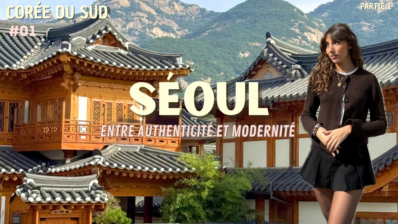 Coup de foudre à Séoul (Vlog, Corée du Sud)