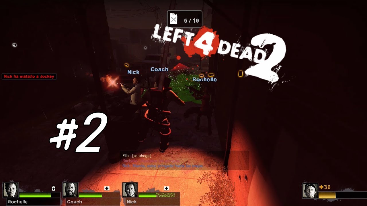 LEFT 4 DEAD 2 - UNA PERSONA TONTA CON UN CORAZON MUY GRANDE #2