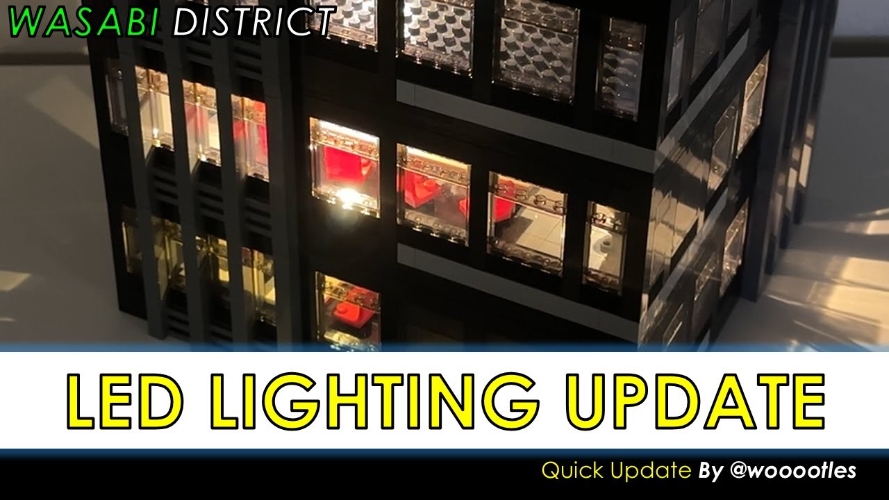 LEGO Wasabi District Quick Update 33 - LIGHTS - Also BRB