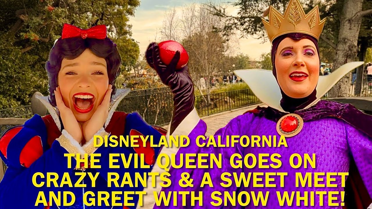 The Evil Queen Goes on CRAZY Rants & A Sweet Meet and Greet with Snow White at Disneyland! #disney