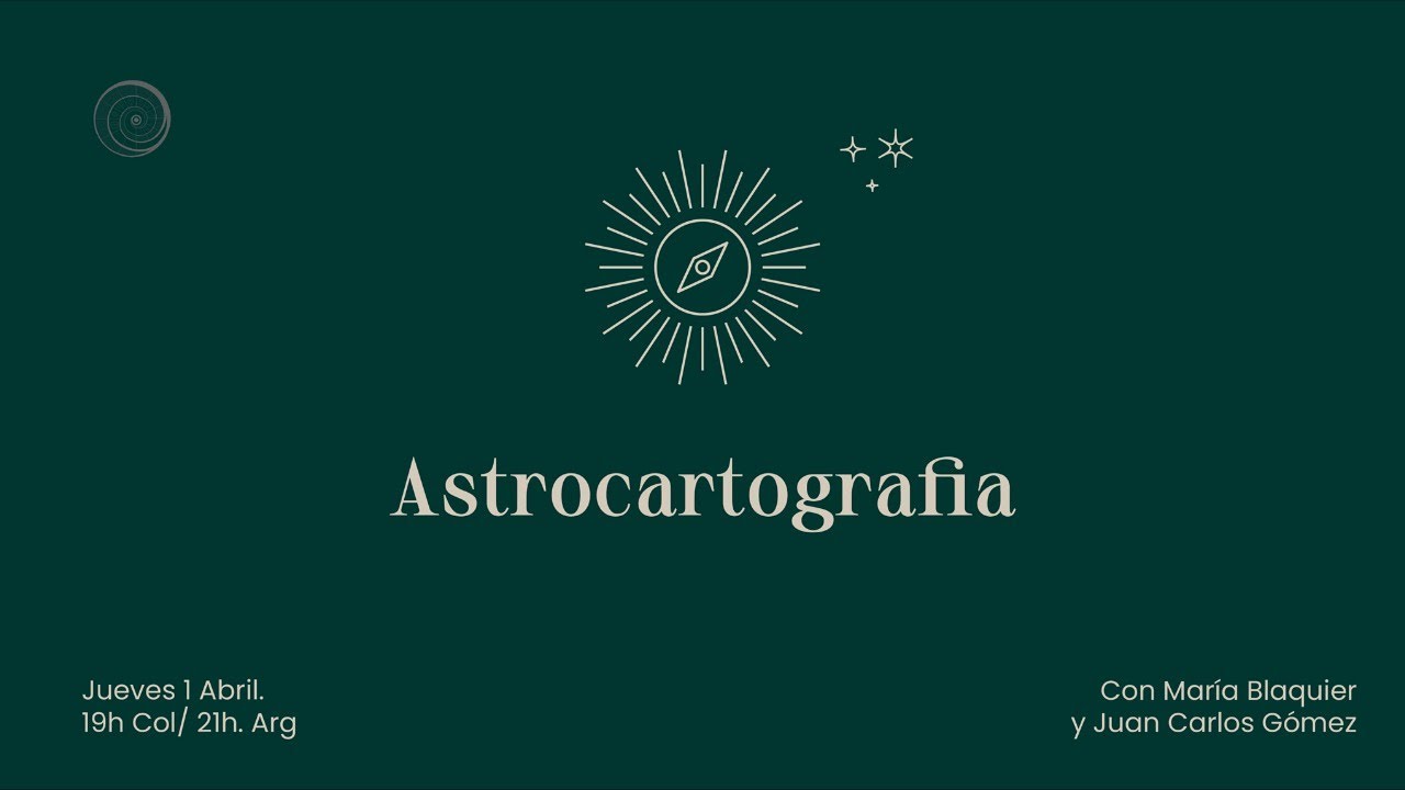 Astrocartografía con María Blaquier